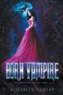 The Born Vampire series (The Complete NSFW Series) - Book