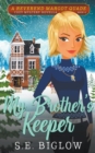 My Brother's Keeper (A Christian Amateur Sleuth Mystery) - Book