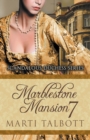 Marblestone Mansion, Book 7 - Book
