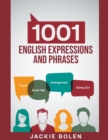 1001 English Expressions and Phrases : Common Sentences and Dialogues Used by Native English Speakers in Real-Life Situations - Book