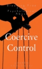 Coercive Control : Breaking Free From Psychological Abuse - Book
