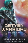 Detyen Warriors Volume One - Book
