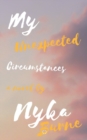 My Unexpected Circumstances! - Book