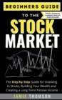 Beginner Guide to the Stock Market - Book