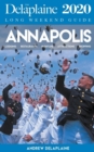 Annapolis - The Delaplaine 2020 Long Weekend Guide - Book