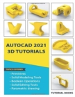 AutoCAD 2021 3D Tutorials - Book