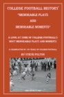 College Football Memorable Plays and Memorable Moments - Book