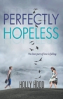 Perfectly Hopeless - Book