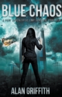 Blue Chaos : A Post Apocalyptic EMP Survival Thriller - Book