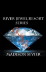 River Jewel Resort Box Set, Books 1-4 - Book