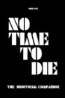 No Time to Die - The Unofficial Companion - Book