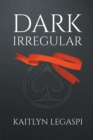 Dark Irregular - Book