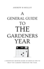 A General Guide to the Gardeners Year - Book