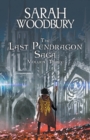 The Last Pendragon Saga Volume 3 - Book