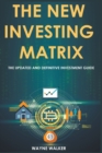 The New Investing Matrix - Book