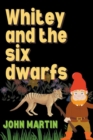 Whitey and the Six Dwarfs - Book