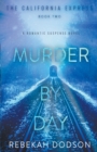 Murder By Day (California Express Book 2) - Book