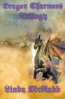 Dragon Charmers Trilogy - Book