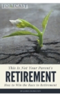 This is Not Your Parent's Retirement - Book