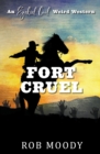 Fort Cruel - Book