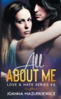 All About Me (Love & Hate Series #2) - Book