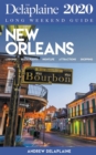 New Orleans - The Delaplaine 2020 Long Weekend Guide - Book