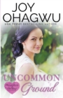 Uncommon Ground - A Christian Suspense - Book #1 - Book