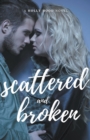 Scattered and Broken - Book