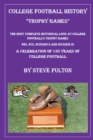 College Football History - Trophy Games - Book