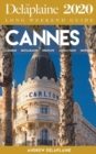 Cannes - The Delaplaine 2020 Long Weekend Guide - Book