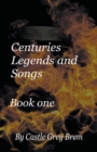 Centuries Legends and Songs - Book