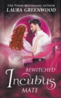 Bewitched Incubus Mate - Book