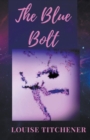 The Blue Bolt - Book