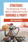Strategies to Increase Your Bed & Breakfasts Bookings & Profit - Book