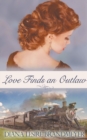 Love Finds an Outlaw - Book