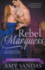 Rebel Marquess - Book