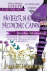 Mother Nature's Medicine Cabinet : A to Z Reference Guide For Beginners - Book