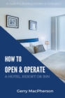 How to Open & Operate A Hotel, Resort or Inn - Book