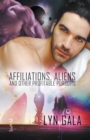Affiliations, Aliens, and Other Profitable Pursuits - Book