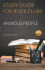Study Guide for Book Clubs : Anxious People - Book