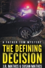 The Defining Decision - Book