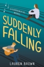 Suddenly Falling - Book