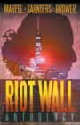 Riot Wall Anthology - Book