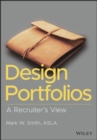 Design Portfolios : A Recruiter's View - Book