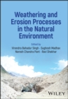 Weathering and Erosion Processes in the Natural Environment - eBook