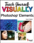 Teach Yourself VISUALLY Photoshop Elements 2023 - Book