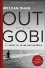 Out of the Gobi : My Story of China and America - Book