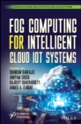 Fog Computing for Intelligent Cloud-IoT Systems - eBook
