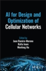 AI for Design and Optimization of Cellular Network s - Book