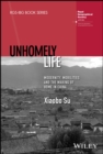 Unhomely Life : Modernity, Mobilities and the Making of Home in China - eBook